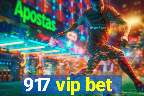 917 vip bet